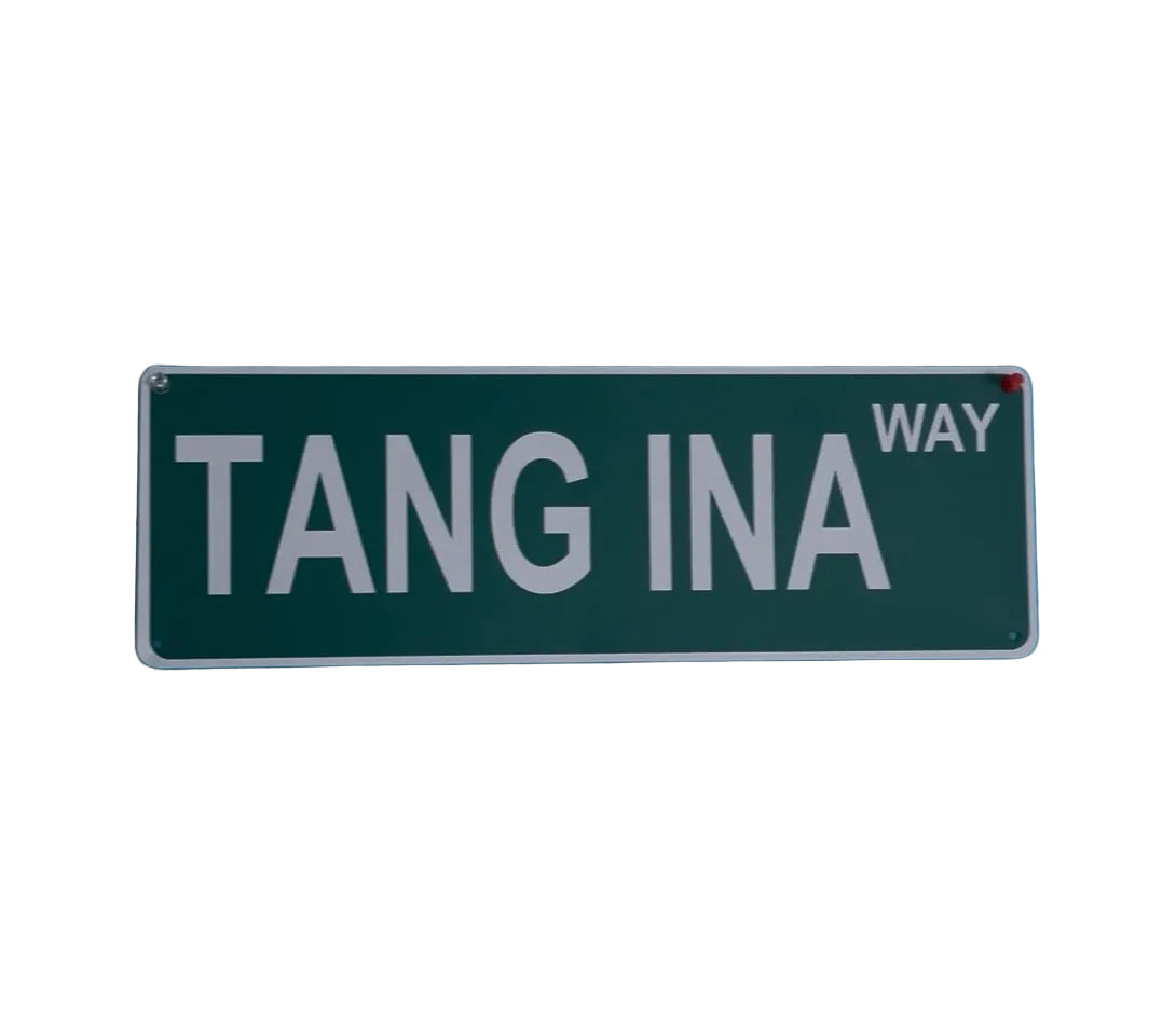 TANG INA WAY STREET SIGN