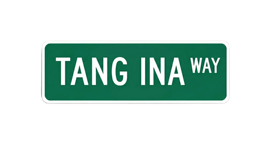 TANG INA WAY STREET SIGN